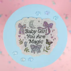 Stor sticker - Baby girl you are magic