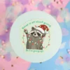 Stor sticker Giving up raccoon