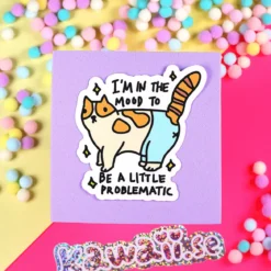 Stor Sticker - Mood to be a little problematic