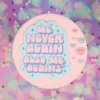 Stor sticker Never again