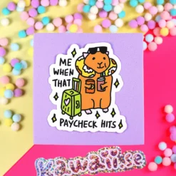 Stor Sticker - That paycheck hits
