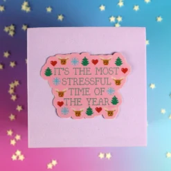 Stor sticker - The most stressful time of the year