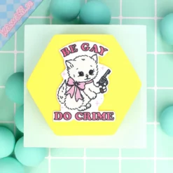 Tygmärke - Be gay do crime kitten