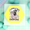 Tygmärke - I literally hate everyone